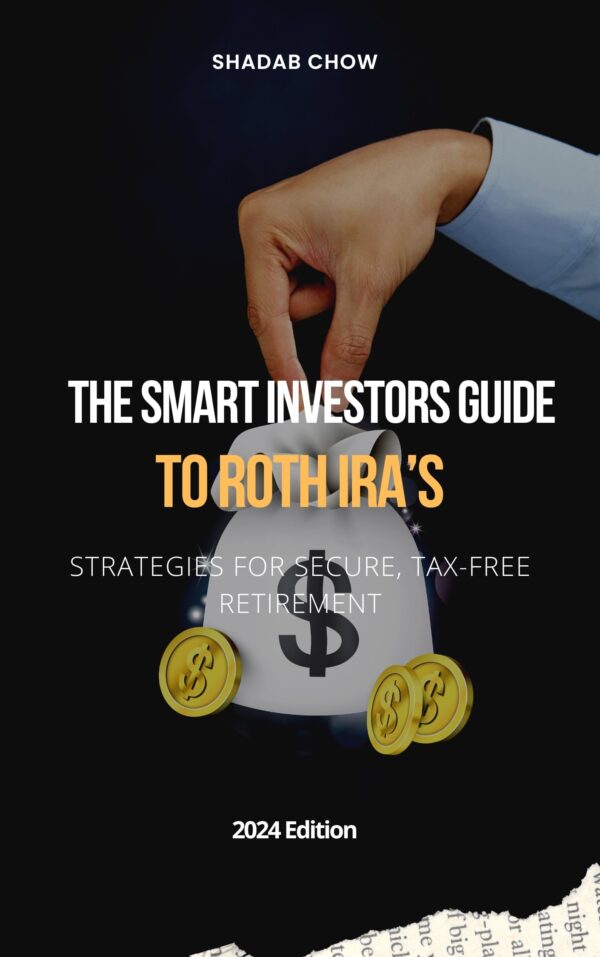 The Smart Investor's Guide to Roth IRAs: Building Tax-Free Retirement Savings