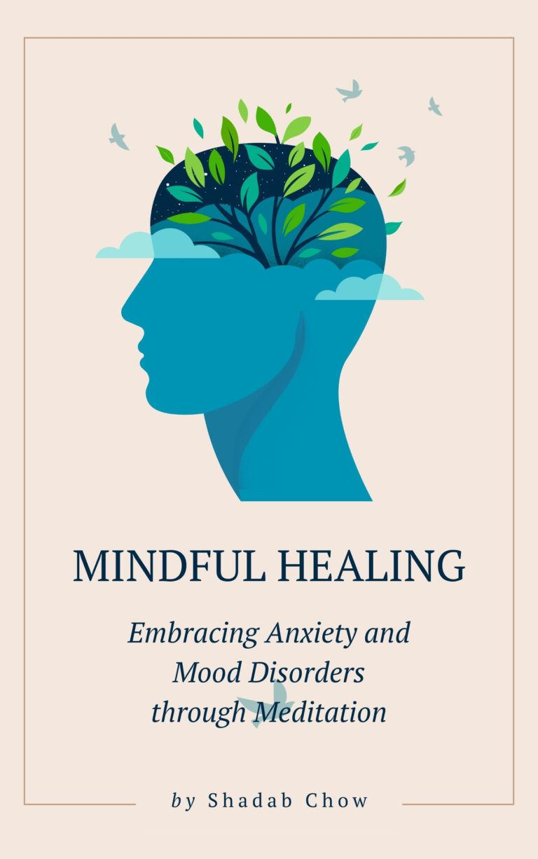 Mindful Healing: Embracing Anxiety and Mood Disorders Through Meditation